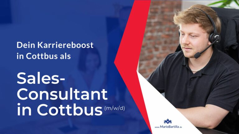 Sales-Consultant / Vertriebsberater in Cottbus gesucht (m/w/d)